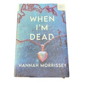 When I'm Dead : A Black Harbor Novel (Series #3) (Hardcover)Hannah Morrissey